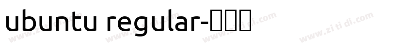 ubuntu regular字体转换